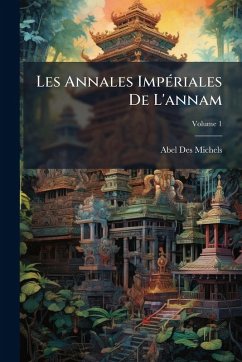 Cover Les Annales ImpÃ(c)riales De L'annam