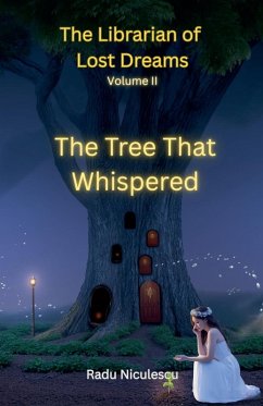 The Tree That Whispered - Niculescu, Radu