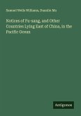 Notices of Fu-sang, and Other Countries Lying East of China, in the Pacific Ocean
