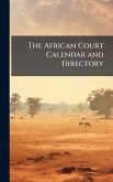 The African Court Calendar and Directory