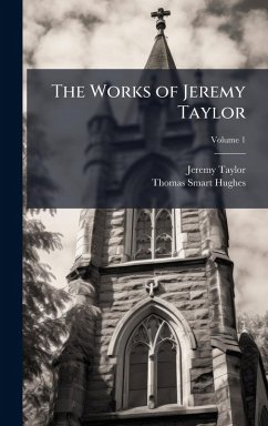 Cover The Works of Jeremy Taylor