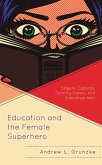 Education and the Female Superhero (eBook, PDF)