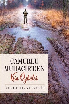 Cover ÇAMURLU MUHACIR'DEN KISA ÖYKÜLER (eBook, ePUB)