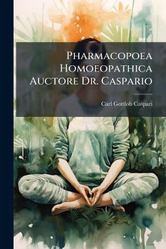 Cover Pharmacopoea Homoeopathica Auctore Dr. Caspario