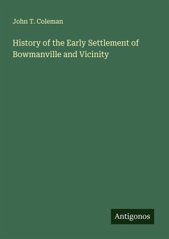 Cover History of the Early Settlement of Bowmanville and Vicinity