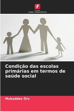 Cover Condição das escolas primárias em termos de saúde social