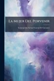 La Mujer Del Porvenir