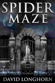 Spider Maze (Mephisto Club Series, #2) (eBook, ePUB) Spider Maze (Mephisto Club Series, #2) (eBook, ePUB)