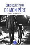 Derrière les yeux de mon père (eBook, ePUB)