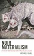 Noir Materialism (eBook, PDF) - Bild 1