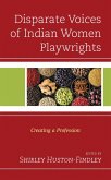 Disparate Voices of Indian Women Playwrights (eBook, PDF)