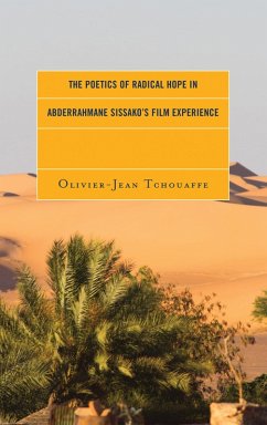 Cover The Poetics of Radical Hope in Abderrahmane Sissako's Film Experience (eBook, PDF)