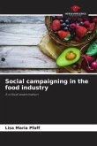 Social campaigning in the food industry Social campaigning in the food industry