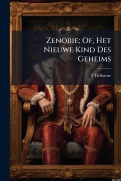 Cover Zenobie; Of, Het Nieuwe Kind Des Geheims