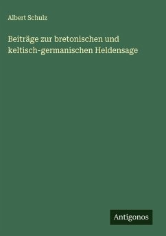 Cover Beiträge zur bretonischen und keltisch-germanischen Heldensage