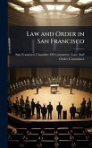 Law and Order in San Francisco