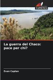 La guerra del Chaco