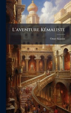 L'aventure KÃ(c)maliste - Kiazim, Omer