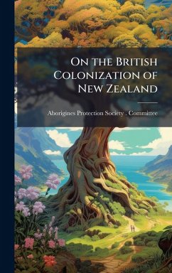 Cover On the British Colonization of New Zealand