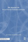 The Material Life