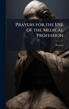 Cover Prayers for the Use of the Medical Profession