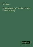 Catalogue of Mr. J.C. Runkle's Foreign Cabinet Paintings