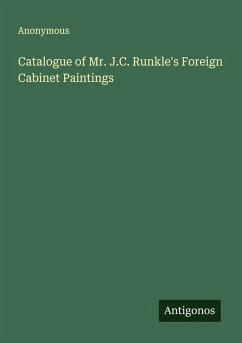 Cover Catalogue of Mr. J.C. Runkle's Foreign Cabinet Paintings