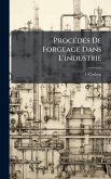 ProcÃ(c)dÃ(c)s De Forgeage Dans L'industrie