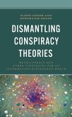 Dismantling Conspiracy Theories (eBook, PDF)