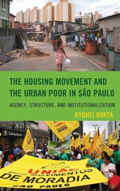 The Housing Movement and the Urban Poor in São Paulo (eBook, PDF) - Konta, Ryohei