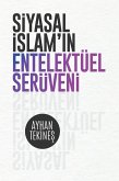 SIYASAL ISLAM'IN ENTELEKTÜEL SERÜVENI (eBook, ePUB) SIYASAL ISLAM'IN ENTELEKTÜEL SERÜVENI (eBook, ePUB)