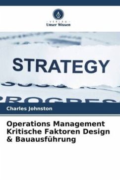 Cover Operations Management Kritische Faktoren Design & Bauausführung