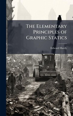 Cover The Elementary Principles of Graphic Statics