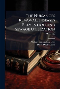 Cover The Nuisances Removal, Diseases Prevention and Sewage Utilization Acts