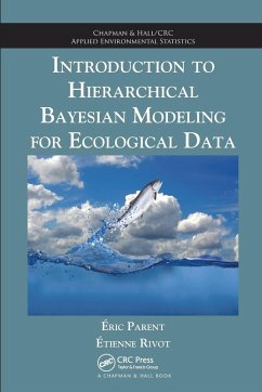 Introduction to Hierarchical Bayesian Modeling for Ecological Data - Parent, Eric; Rivot, Etienne
