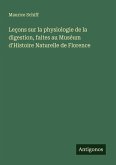 Leçons sur la physiologie de la digestion, faites au Muséum d'Histoire Naturelle de Florence