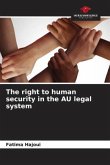 The right to human security in the AU legal system The right to human security in the AU legal system