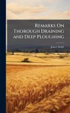 Remarks On Thorough Draining and Deep Ploughing Remarks On Thorough Draining and Deep Ploughing