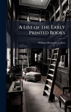 Cover A List of the Early Printed Books