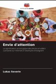 Envie d'attention