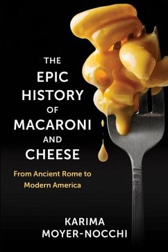 Cover The Epic History of Macaroni and Cheese