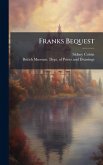 Franks Bequest