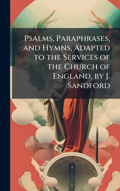 Cover Psalms, Paraphrases, and Hymns, Adapted to the Services of the Church of England, by J. Sandford