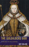 The Goldilocks God (eBook, PDF)