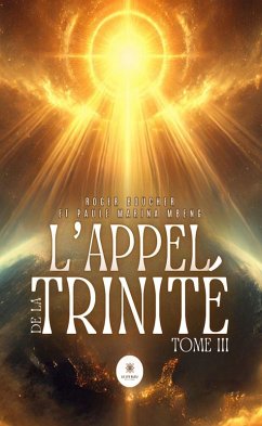 Cover L'Appel de la Trinité - Tome 3 (eBook, ePUB)