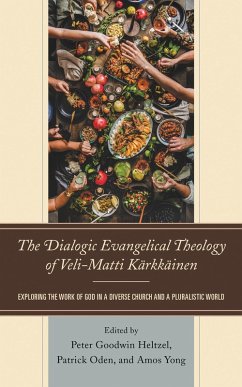 Cover The Dialogic Evangelical Theology of Veli-Matti Kärkkäinen (eBook, PDF)