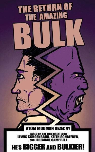 The Return of the Amazing Bulk The Return of the Amazing Bulk