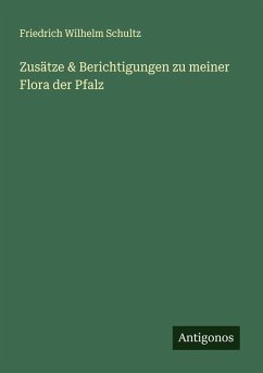 Cover Zusätze & Berichtigungen zu meiner Flora der Pfalz