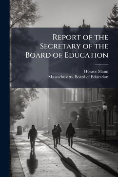 Cover Report of the Secretary of the Board of Education