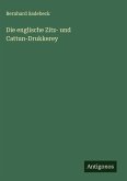 Die englische Zitz- und Cattun-Drukkerey